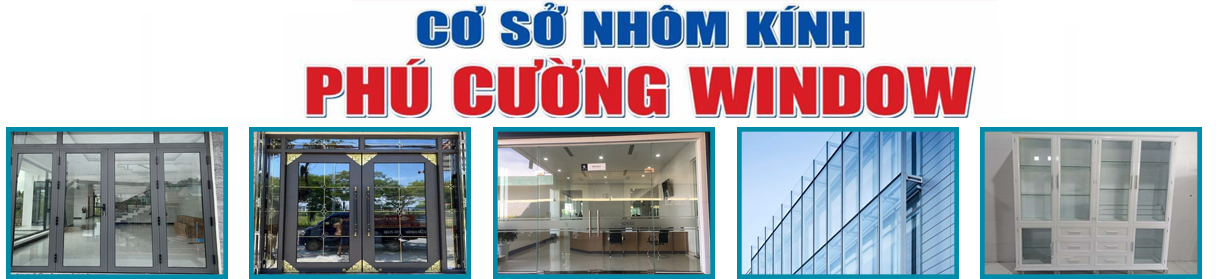 Cơ sở nhôm kính uy tín nhất tại Quảng Ngãi